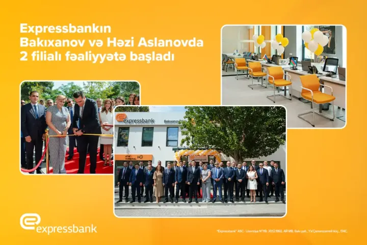 Expressbank eyni gündə 2 filial açıb